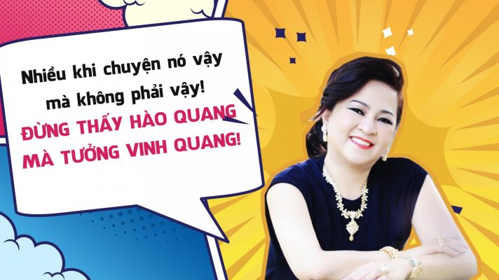 Những câu nói hay của bà Nguyễn Phương Hằng chất như nước cất